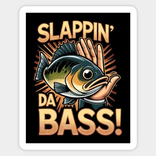 Funny Slappin' Da Bass! For Bass Guitarists And Pun Lovers Sticker